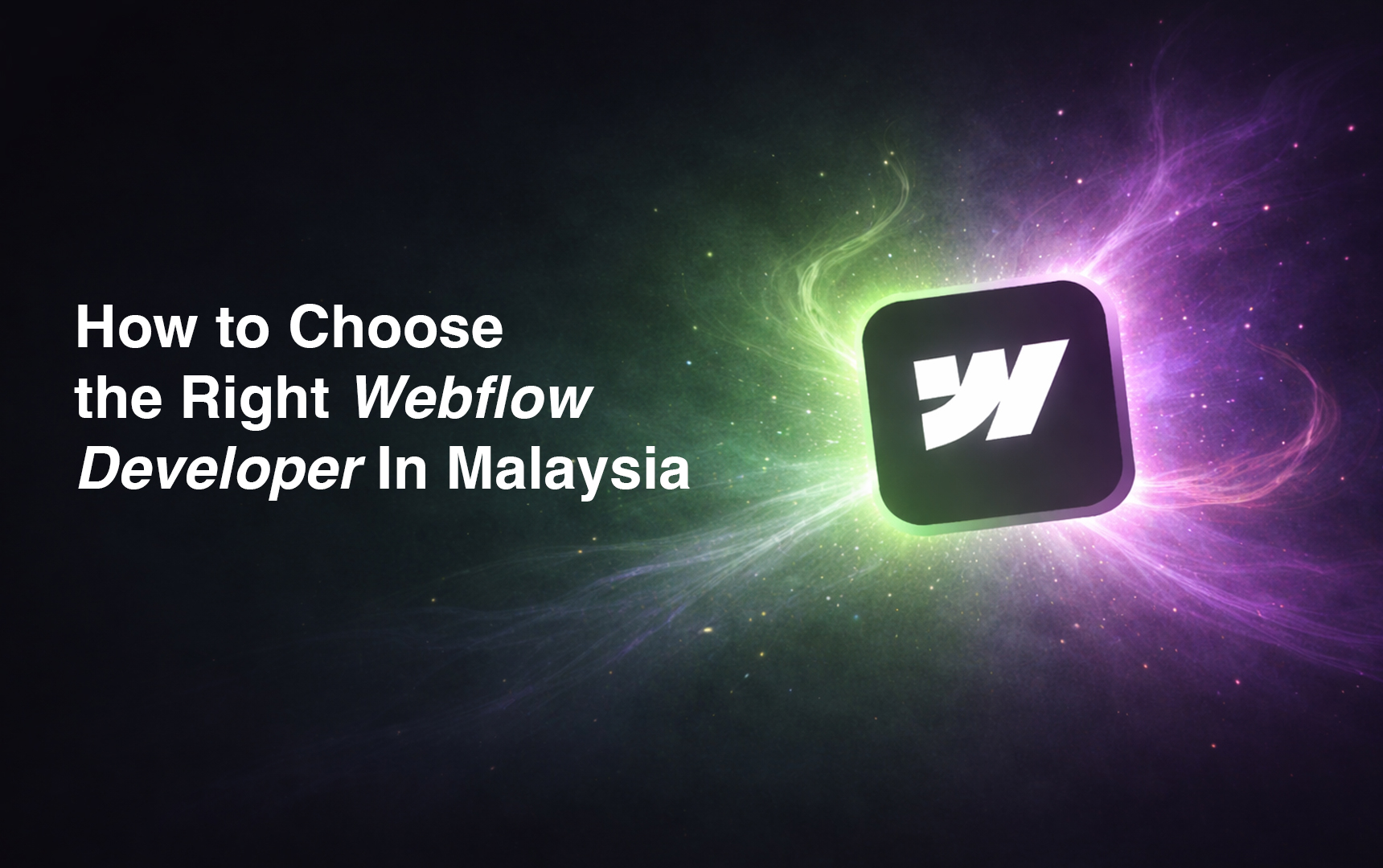 How to choose the right webflow developer
